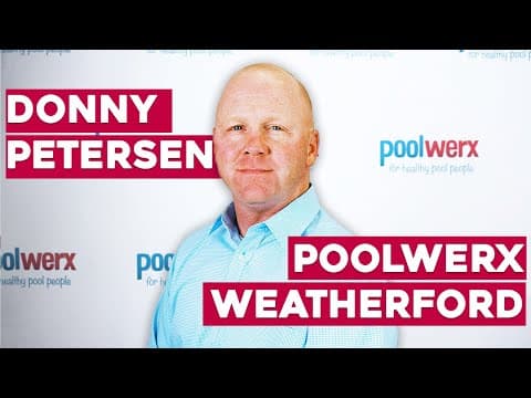 A Partnership with Poolwerx — Donny Petersen